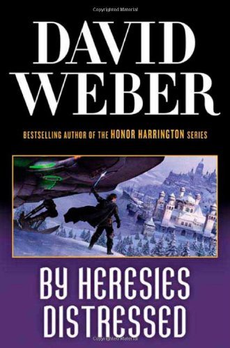 David Weber/By Heresies Distressed