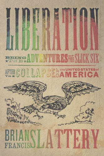 Brian Francis Slattery/Liberation