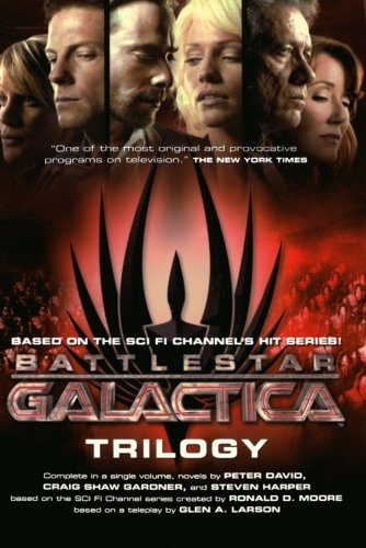 Gardner,Craig Shaw/ Harper,Steven/Battlestar Galactica Trilogy