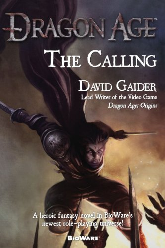 David Gaider/Dragon Age: The Calling