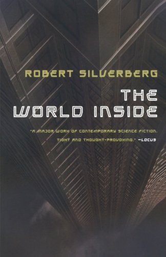 Robert Silverberg The World Inside 