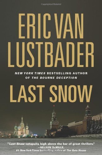 Eric Van Lustbader/Last Snow