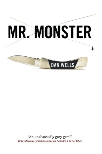 Dan Wells/Mr. Monster