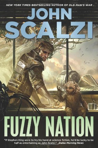 John Scalzi/Fuzzy Nation