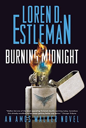 Loren D. Estleman/Burning Midnight@ An Amos Walker Novel