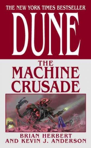 Brian Herbert Dune The Machine Crusade Book Two Of The Legends Of D 