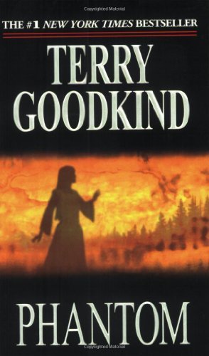 Terry Goodkind/Phantom@ Sword of Truth (Book 2 of the Chainfire Trilogy)