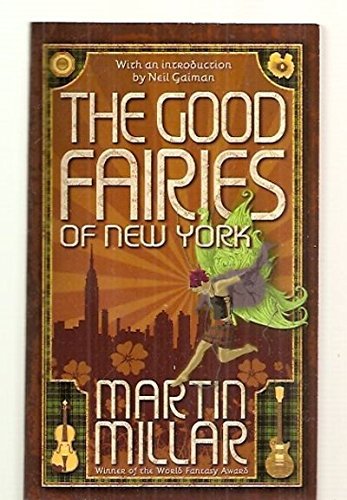 Martin Millar Good Fairies Of New York The 