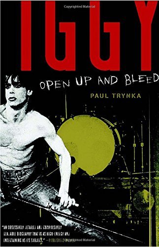 Paul Trynka/Iggy Pop@ Open Up and Bleed