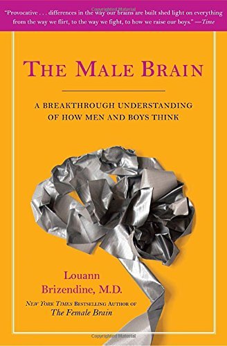 Brizendine,Louann,M.D./The Male Brain
