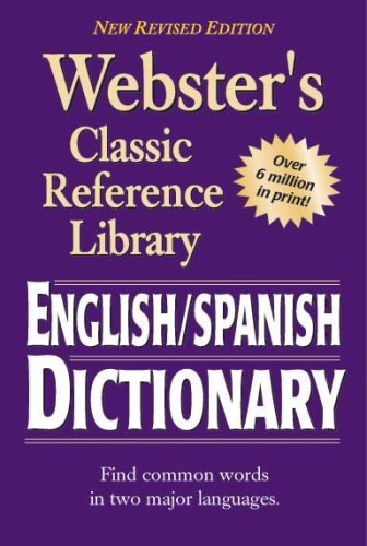 Carson Dellosa Education Webster's English Spanish Dictionary Grades 6 1 Classic Reference Library 