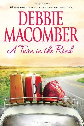 Debbie Macomber/A Turn in the Road