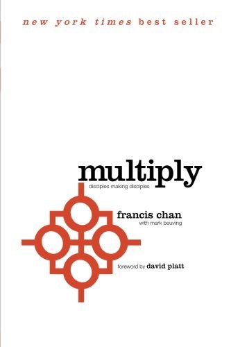 Francis Chan/Multiply@ Disciples Making Disciples