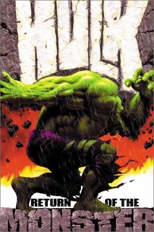 Bruce Jones Incredible Hulk Vol. 1 Return Of The Monster 