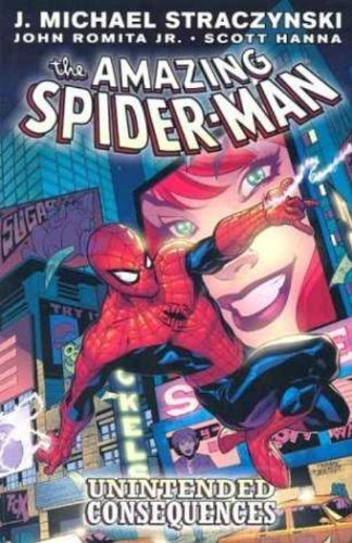 J. Michael Straczynski Amazing Spider Man Vol. 5 Unintended Consequences 
