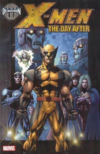 Salvador Larroca Randy Green Chris Claremont Peter/Decimation: X-Men - The Day After (House Of M)