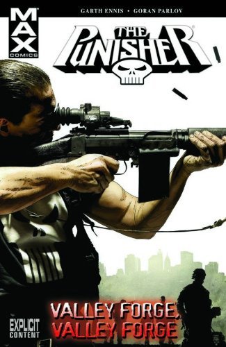 Garth Ennis/Punisher Max,Volume 10@Valley Forge,Valley Forge