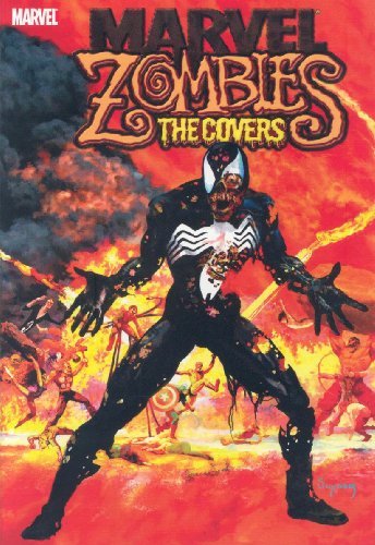 Arthur Suydam Marvel Zombies The Covers 