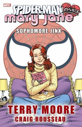 Terry Moore Spider Man Loves Mary Jane Sophomore Jinx 
