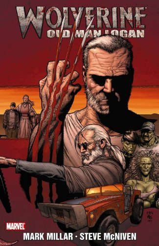 Mark Millar/Wolverine: Old Man Logan
