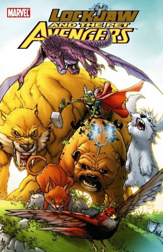 Chris Eliopoulos Lockjaw And The Pet Avengers 