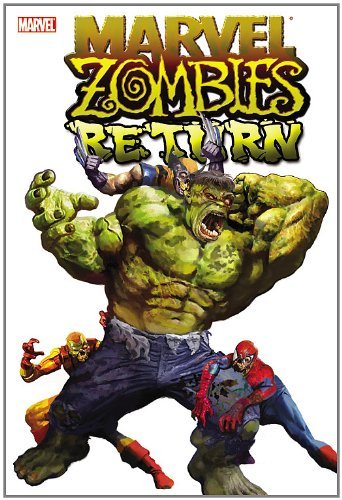 Fred Van Lente/Marvel Zombies Return