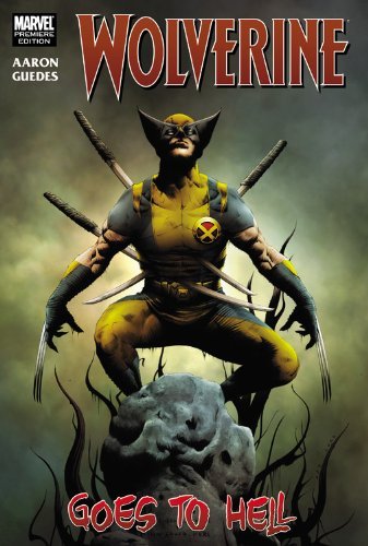 Jason Aaron/Wolverine@Wolverine Goes To Hell