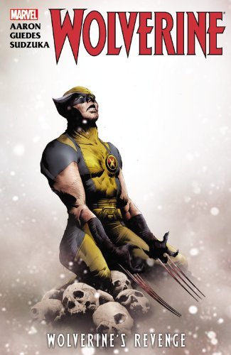 Jason Aaron/Wolverine's Revenge