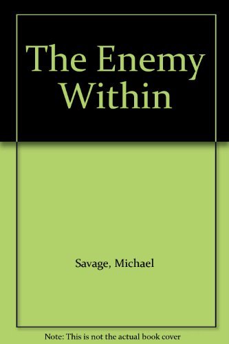Michael Savage/Enemy Within@Saving America From The Liberal Assault On