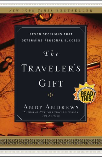 Andy Andrews/The Traveler's Gift@Seven Decisions That Determine Personal Success