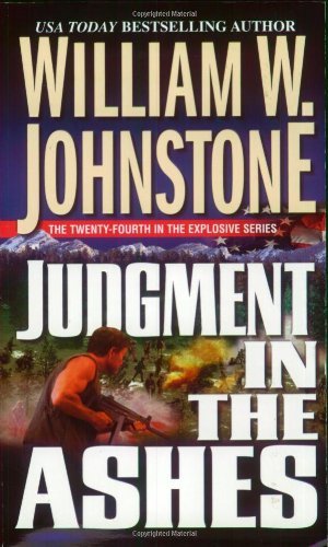 William W. Johnstone Judgment In The Ashes 