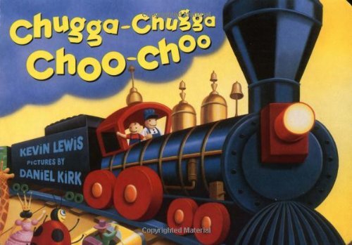 Kevin Lewis/Chugga Chugga Choo-Choo@Board Book