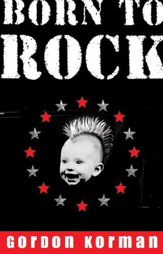 Gordon Korman/Born to Rock
