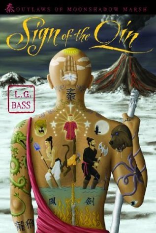 L. G. Bass/Outlaws Of Moonshadow Marsh #1: Sign Of The Qin: O