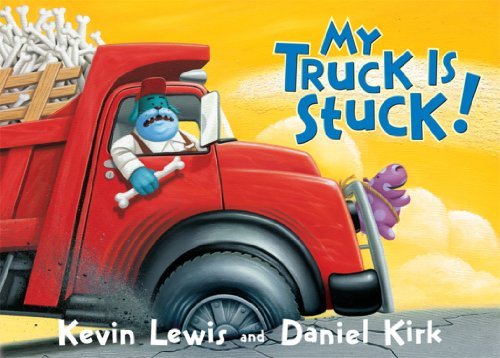 Kevin Lewis/My Truck Is Stuck!