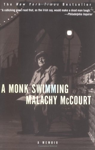 Malachy McCourt/A Monk Swimming@ A Memoir