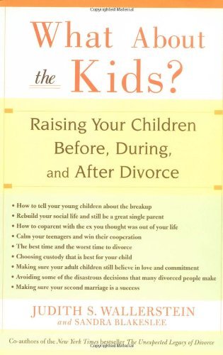 Wallerstein,Judith S./ Blakeslee,Sandrea/What About the Kids@Reprint