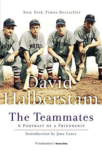 David Halberstam/Teammates,THE@A Portrait of Friendship