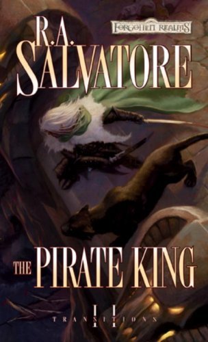 R. A. Salvatore/The Pirate King