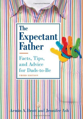 Armin A. Brott/Expectant Father,The@Facts,Tips,And Advice For Dads-To-Be
