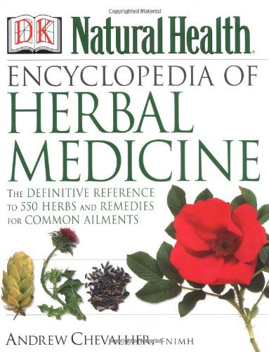 Andrew Chevallier Encyclopedia Of Herbal Medicine 