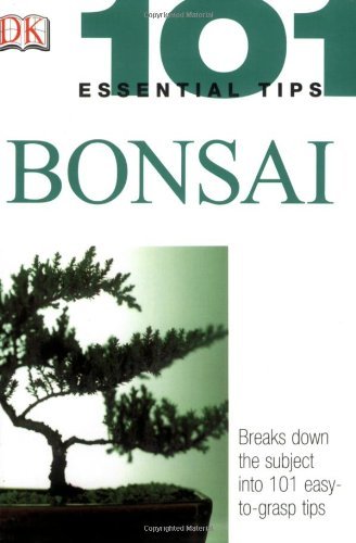 Harry Tomlinson/101 Essential Tips@ Bonsai: Breaks Down the Subject Into 101 Easy-To-