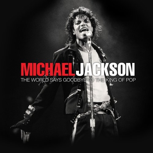 Whitman Publishing/Michael Jackson@The World Says Goodbye To The King Of Pop,1958-2