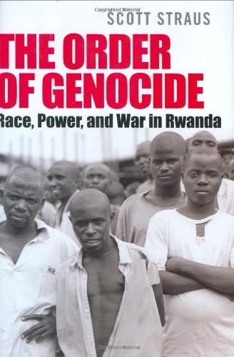 Scott Straus/Order Of Genocide@Race Power & War In Rwanda