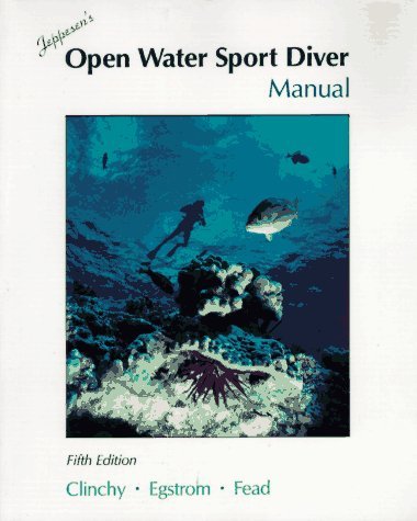 Richard A. Clinchy III/Open Water Sport Diver Manual@0005 EDITION;Revised