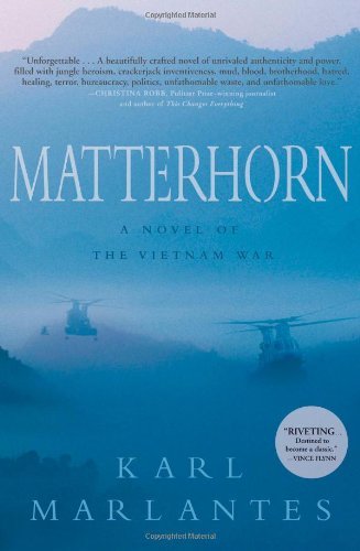 Karl Marlantes/Matterhorn@A Novel Of The Vietnam War