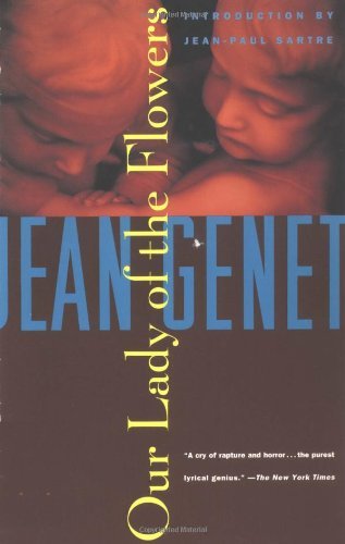 Jean Genet/Our Lady of the Flowers