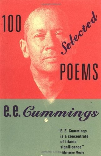 E. E. Cummings/100 Selected Poems