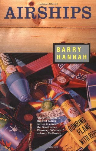 Barry Hannah/Airships
