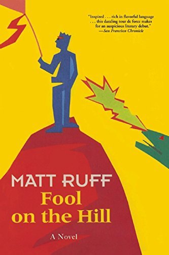 Matt Ruff/Fool on the Hill